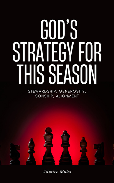 God’s Strategy for This Season