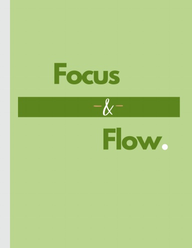 Focus & Flow Journal