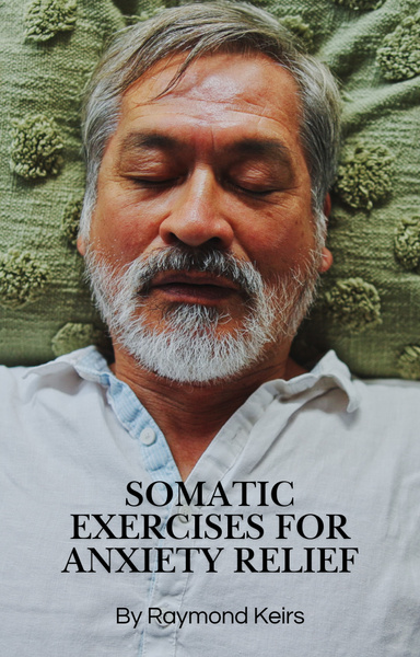 Somatic Exercises for Anxiety Relief