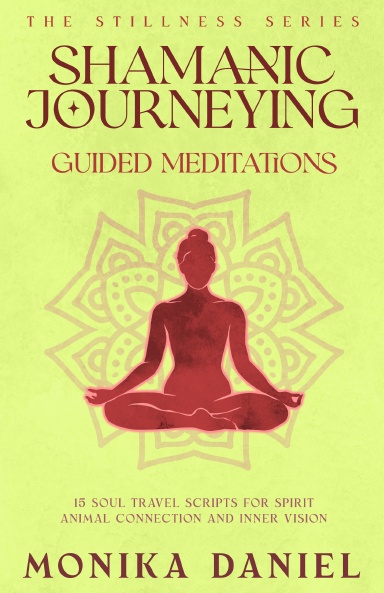 Shamanic Journeying Guided Meditations