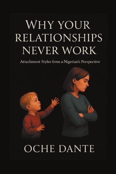 Why Your Relationships Never Work