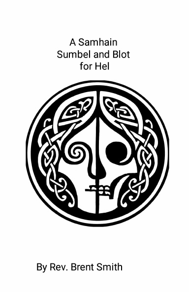 A Samhain Sumbel and Blot for Hel
