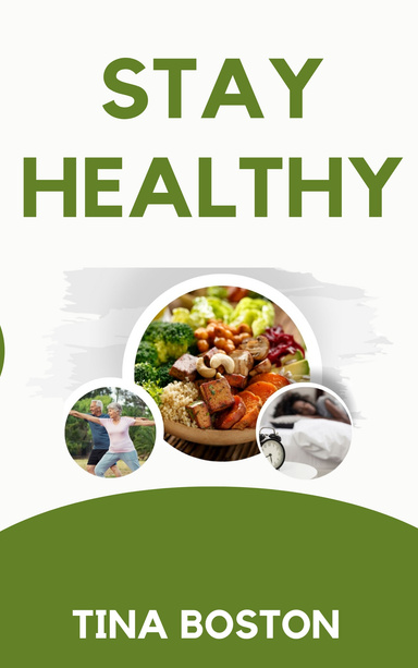 Stay Healthy