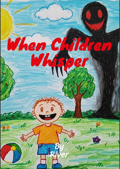When Children Whisper