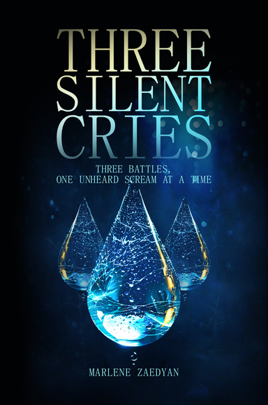THREE SILENT CRIES