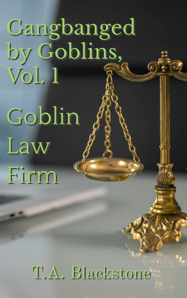 Gangbanged by Goblins, Vol. 1