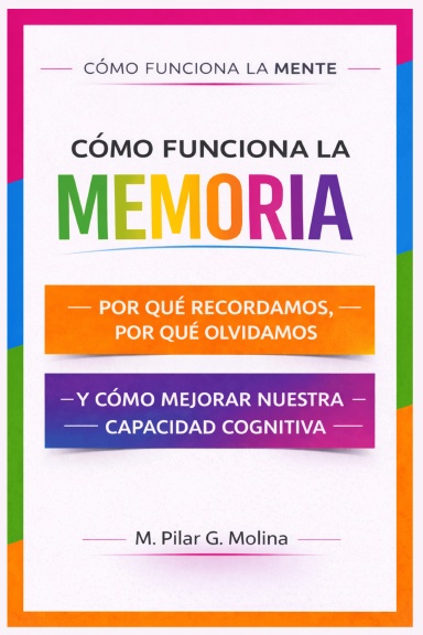 Cómo Funciona la Memoria