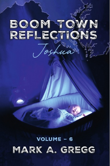 Joshua (Boom Town Reflections Volume 6)