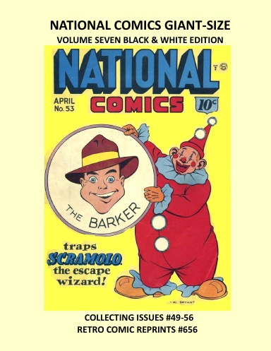 NATIONAL COMICS GIANT-SIZE VOLUME SEVEN BLACK & WHITE EDITION