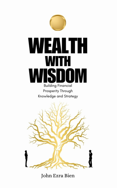 Wealth with Wisdom