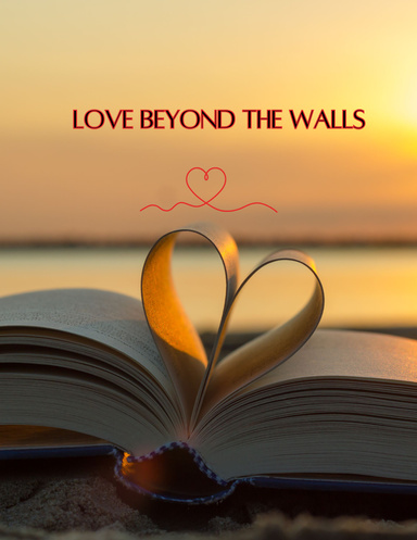 Love Beyond the Walls