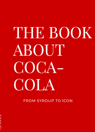 The Book About Coca-Cola