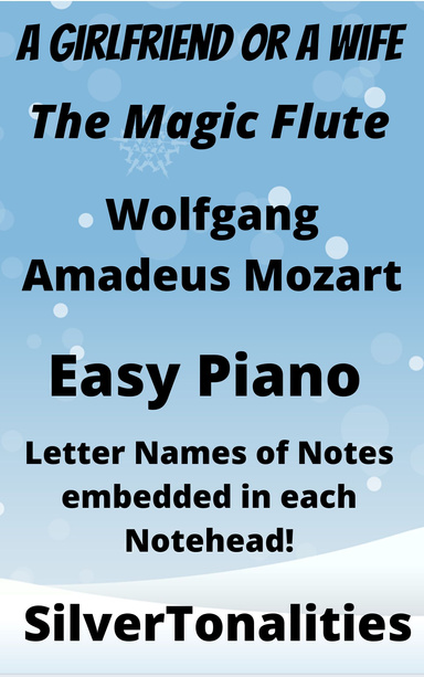 A Girlfriend or a Wife Magic Flute Easy Piano Sheet Music