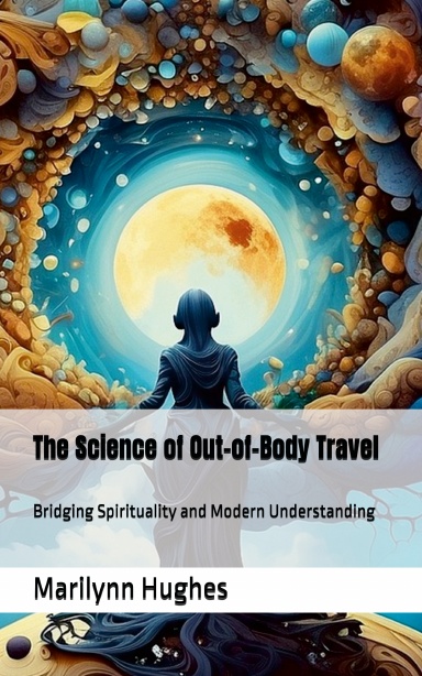The Science of Out-of-Body Travel