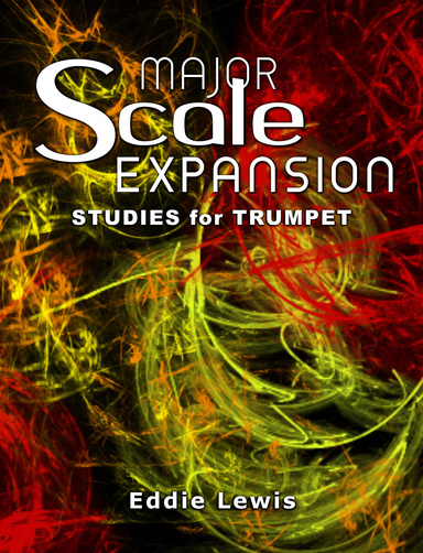 Major Scale Expansion Studies for Trumpet