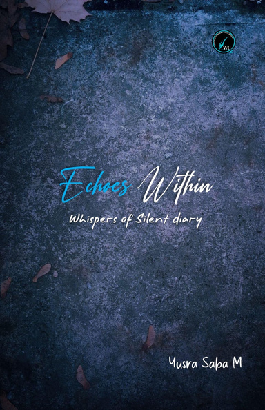 Echoes Within: Whispers of Silent Diary
