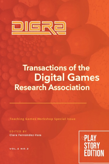 ToDiGRA: Teaching Games Workshop Special Issue, Vol.5, No.3