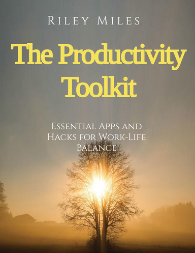 The Productivity Toolkit