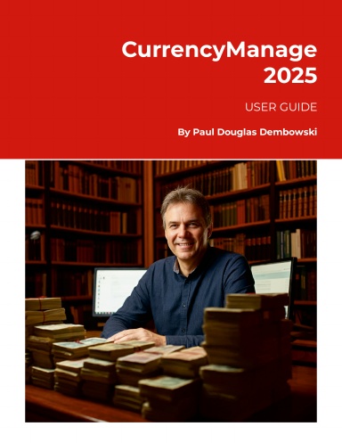 CurrencyManage 2025 User Guide