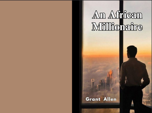 An African Millionaire