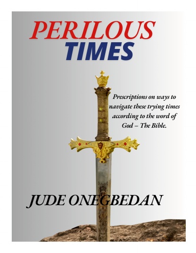 PERILOUS TIMES: Navigating the Storms of Modernity