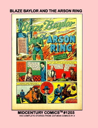 Blaze Baylor And The Arson Ring