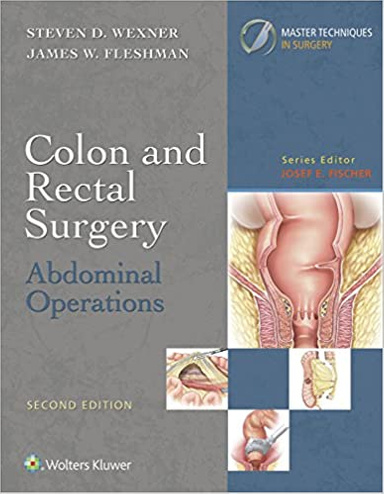 Colon and Rectal Surgery_ Abdominal Operations