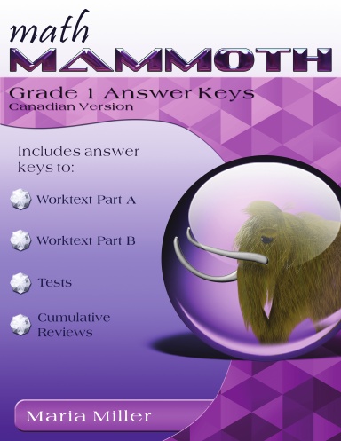 Math Mammoth Grade 1 Answer Keys, Canadian Version