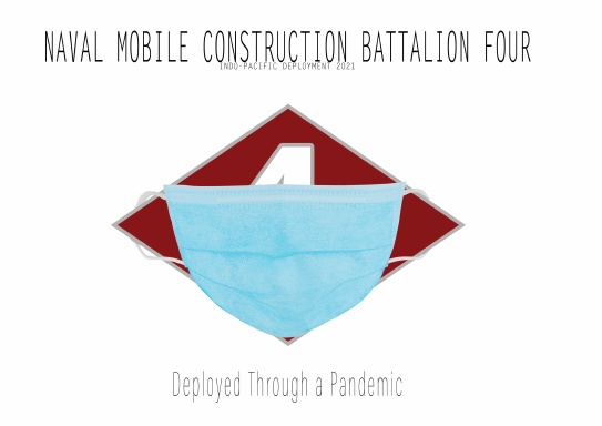 Deployed Through a Pandemic, NMCB4 2021. (softcover)