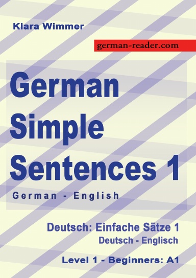 German Simple Sentences 1, German - English, Level 1 - Beginners A1