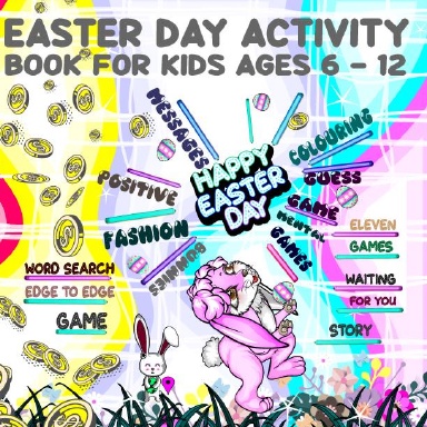 Easter Activity Book For Childrens 6 - 12 Ages