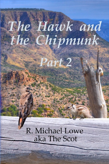 The Hawk and the Chipmunk - Part 2