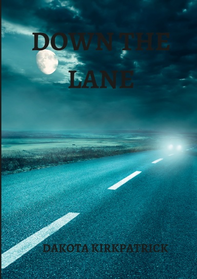 Down The Lane