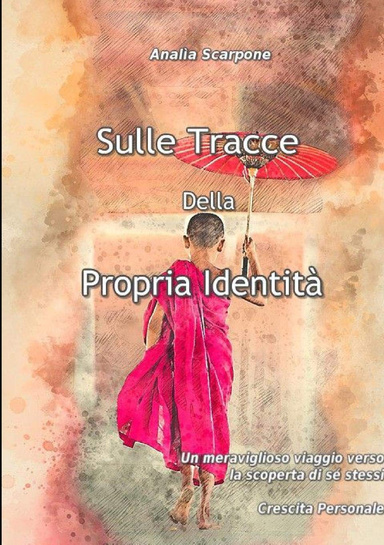 Sulle tracce della propria identità