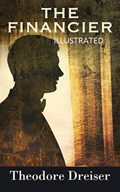 The Financier Illustrated