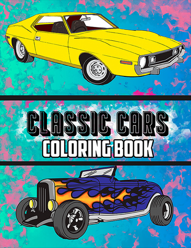 Classic Cars Coloring Book: Volume 1