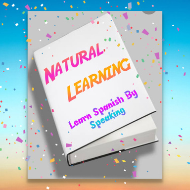 Learn Spanish By speaking