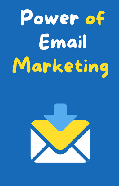 Power of Email Marketing