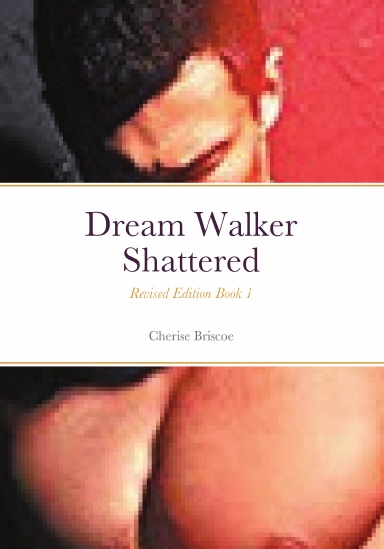 Dream Walker Shattered
