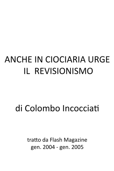 Anche in Ciociaria urge il revisionismo