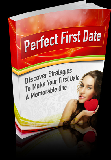 Perfect First Date - Why First Date Is Always Memorable