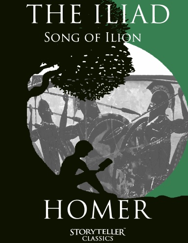 The Iliad: Song of Ilion