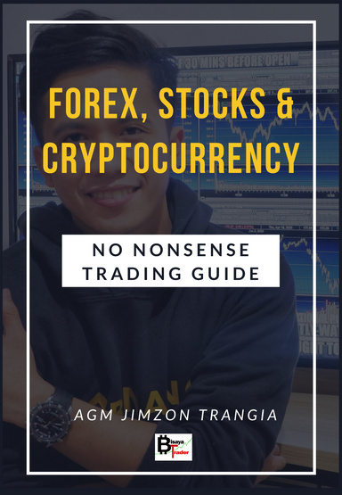 Forex, Stocks & Cryptocurrency No Nonsense Trading Guide