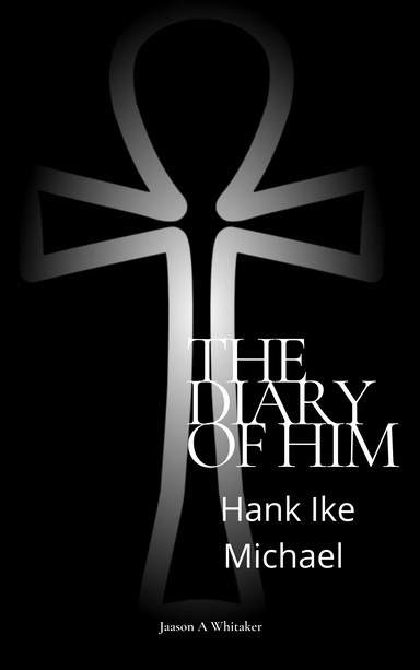 The Diary Of Him