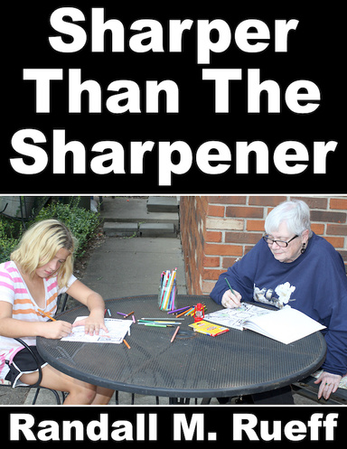 Sharper Than The Sharpener