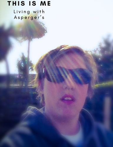 This is me - Living with Asperger’s