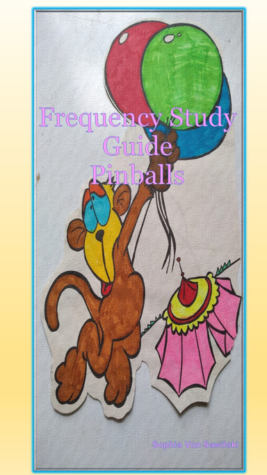 Frequency Study Guide :  Pinballs