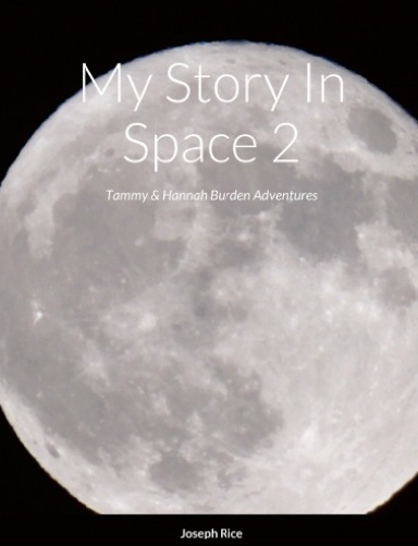 My Story In Space 2