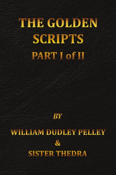 The Golden Scripts Part I of II