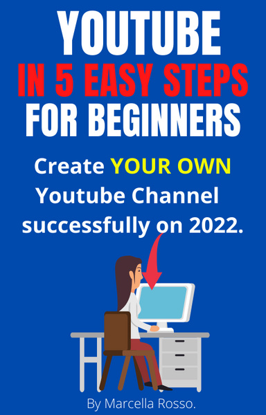 YouTube in 5 Easy Steps